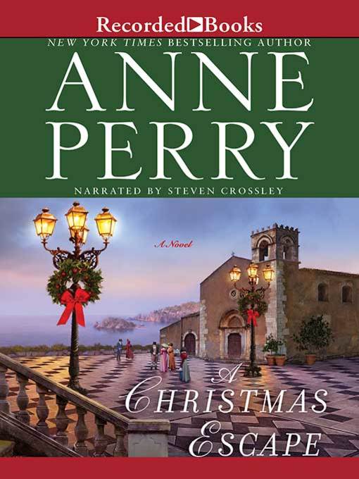 Title details for A Christmas Escape by Anne Perry - Available